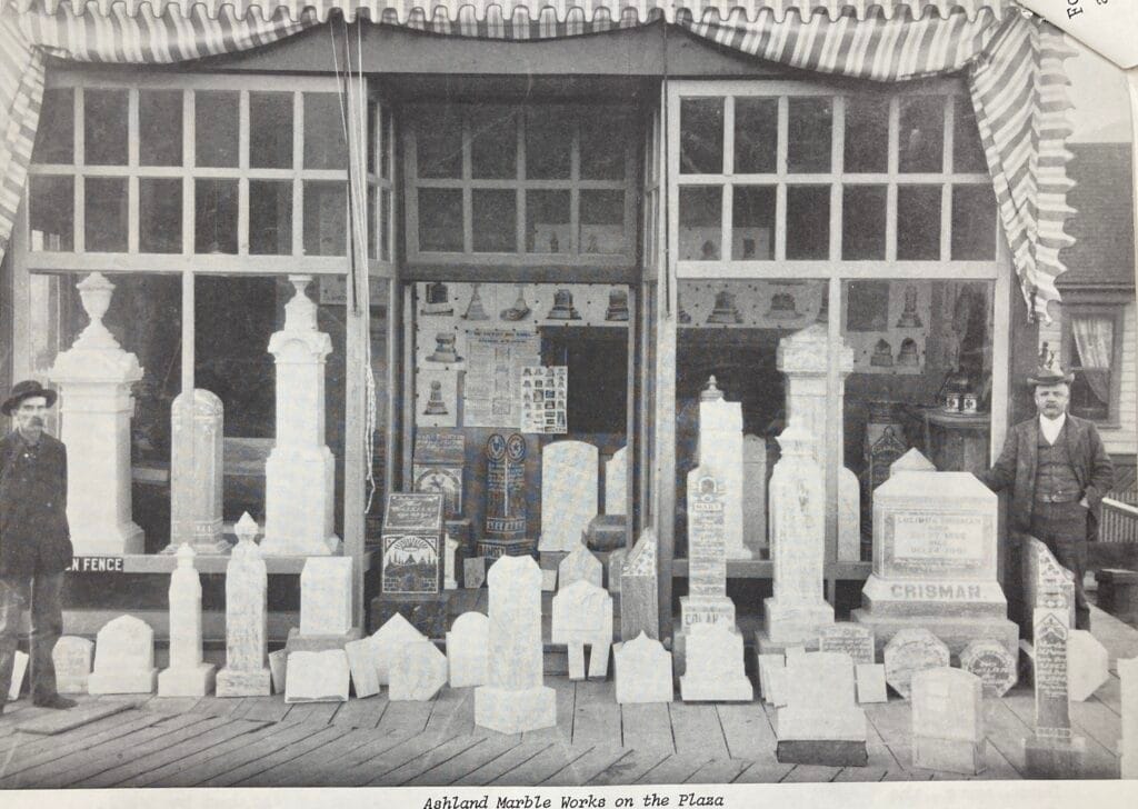 1902 photo of Ashland Marble Works on the Plaza.